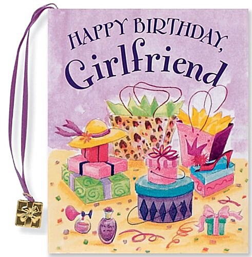 Happy Birthday Girlfriend (Hardcover)