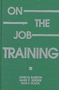 On-The-Job Training (Hardcover)