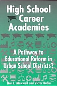 High School Career Academies (Paperback)