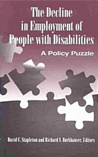 The Decline in Employment of People With Disabilities (Paperback)