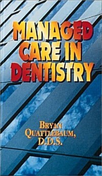 Managed Care in Dentistry (Hardcover)