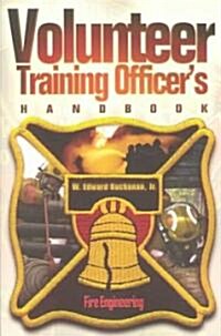 Volunteer Training Officers Handbook [With CDROM] (Paperback)