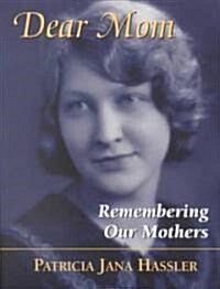 Dear Mom (Paperback)