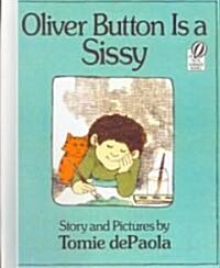 Oliver Button Is a Sissy (Prebound, Bound for Schoo)