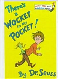 Theres a Wocket in My Pocket! (Prebound, Bound for Schoo)