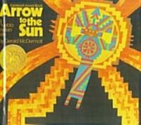 Arrow to the Sun: A Pueblo Indian Tale (Prebound, Bound for Schoo)