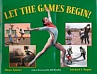 Let the Games Begin (Paperback)