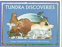Tundra Discoveries (School & Library)