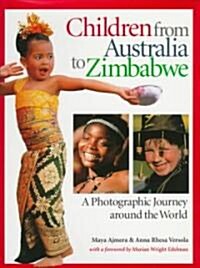 Children from Australia to Zimbabwe (School & Library)