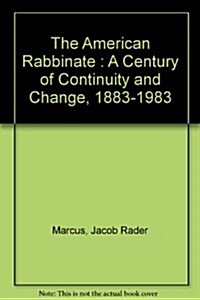 The American Rabbinate (Hardcover)