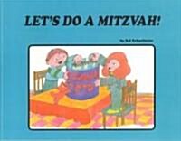 Lets Do a Mitzvah! (Paperback)