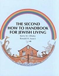 The Second How-To Handbook for Jewish Living (Paperback)