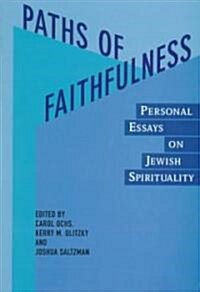 Paths of Faithfulness (Paperback)