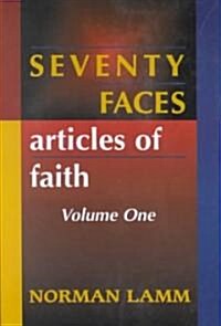 Seventy Faces Articles of Faith (Hardcover)