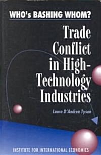 [중고] Who‘s Bashing Whom?: Trade Conflicts in High-Technology Industries (Paperback)