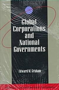 Global Corporations and National Governments (Paperback)