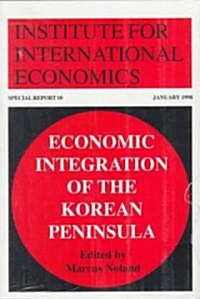 Economic Integration of the Korean Peninsula (Paperback)