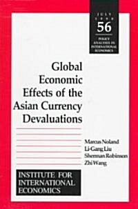 Global Economic Effects of the Asian Currency Devaluations (Paperback)