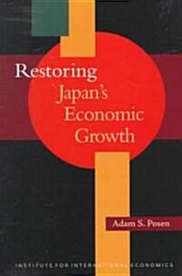 Restoring Japans Economic Growth (Paperback)