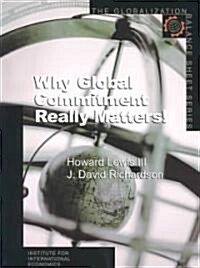 Why Global Integration Matters Most! (Paperback)