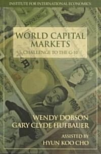 World Capital Markets: Challenge to the G-10 (Paperback)