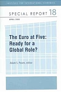 The Euro at Five: Ready for a Global Role? (Paperback)