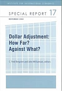 Dollar Adjustment: How Far? Against What? (Paperback)