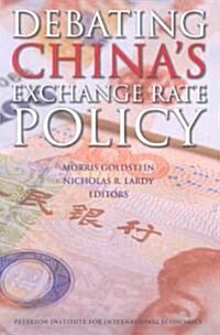 [중고] Debating China‘s Exchange Rate Policy (Paperback)