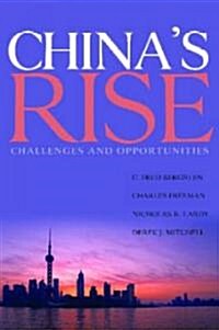 Chinas Rise: Challenges and Opportunities (Hardcover)