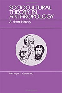 Sociocultural Theory in Anthropology (Paperback)