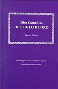 Diez Comedias Del Siglo De Oro (Hardcover, 2nd)