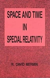 Space and Time in Special Relativity (Paperback, Reprint)