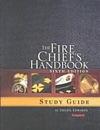 Fire Chiefs Handbook Study Guide (Hardcover, 6)