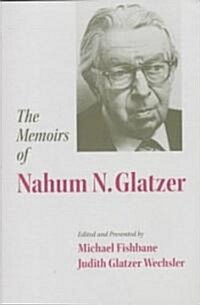 The Memoirs of Nahum N. Glatzer (Hardcover)