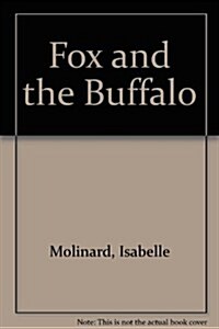 Fox and the Buffalo (Paperback)