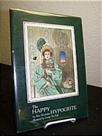 The Happy Hypocrite (Hardcover)