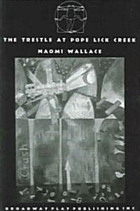 The Trestle at Pope Lick Creek (Paperback)