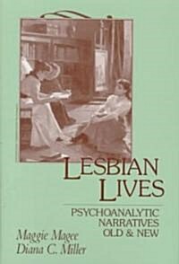 Lesbian Lives: Psychoanalytic Narratives Old and New (Hardcover)