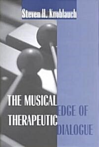 The Musical Edge of Therapeutic Dialogue (Hardcover)
