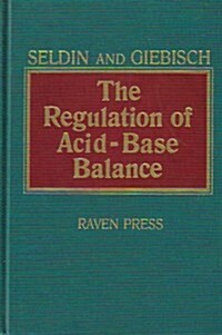 The Regulation of Acid-Base Balance (Hardcover)