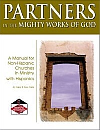 Partners in the Mighty Works of God (Paperback)
