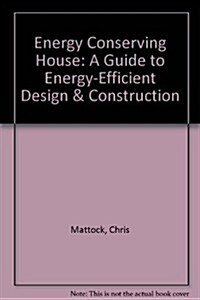 Energy Conserving House (Paperback)
