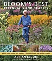 Blooms Best Perennials and Grasses (Hardcover, 1st)