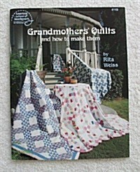 Grandmothers Quilts and How to Make Them/4119 (Paperback)