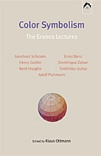 Color Symbolism: The Eranos Lectures (Paperback, 2, Revised and Enl)