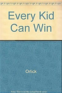 Every Kid Can Win (Hardcover)