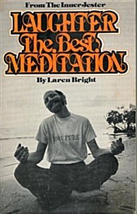 Laughter Is the Best Meditation (Paperback)