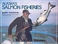 Alaskas Salmon Fisheries: Number 3 (Paperback)