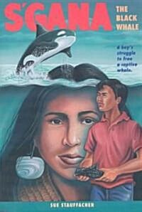 SGana: The Black Whale (Hardcover)