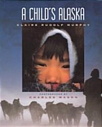 A Childs Alaska (Hardcover)